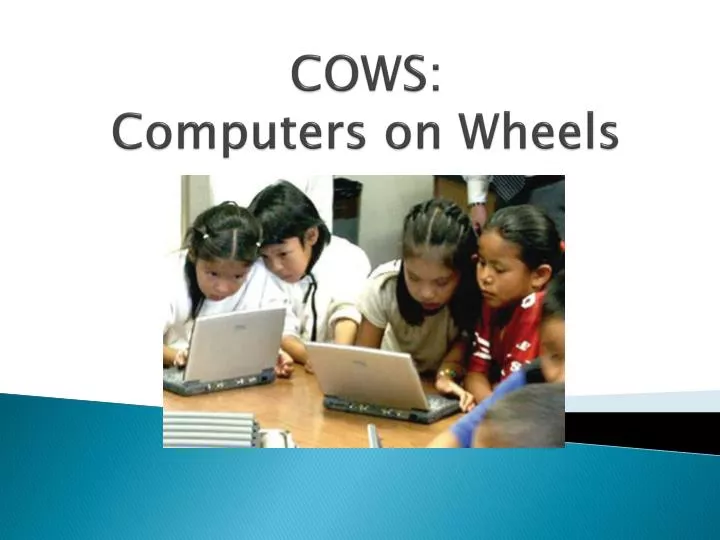 cows computers on wheels