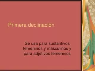 primera declinaci n