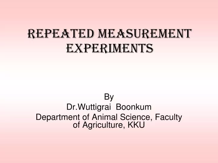 repeated measurement experiments