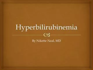 Hyperbilirubinemia