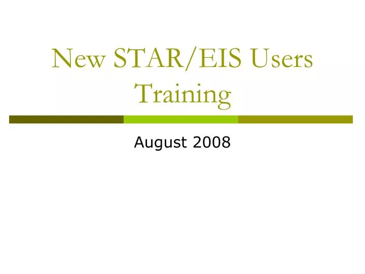 new star eis users training