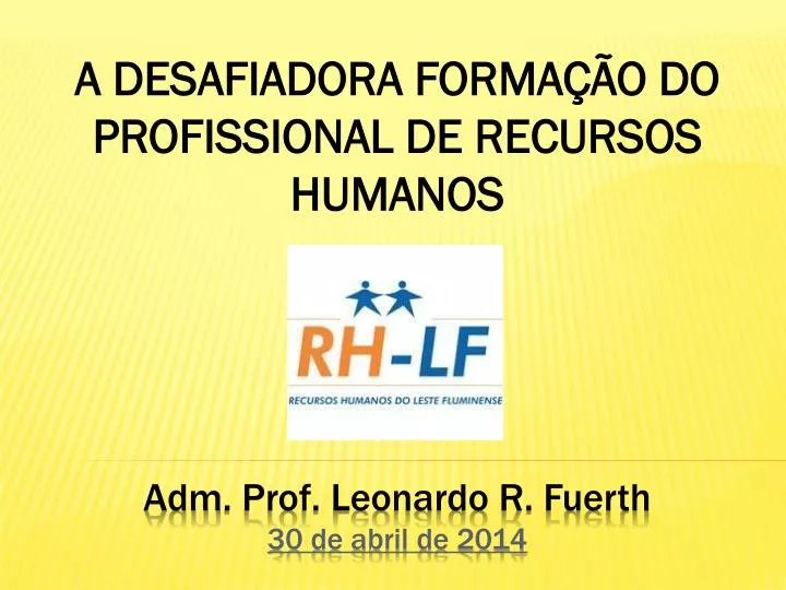 a desafiadora forma o do profissional de recursos humanos