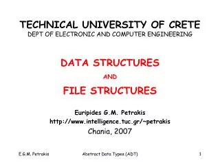 TECHNICAL UNIVERSITY OF CRETE DEPT OF ELECTRONIC AND COMPUTER ENGINEERING