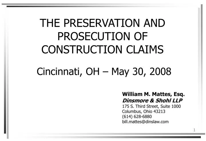 the preservation and prosecution of construction claims