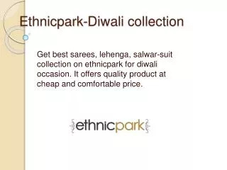 Ethnicpark diwali collection
