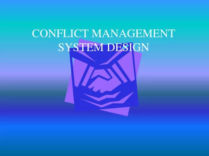 conflict management system design