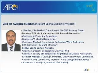 Member, FIFA Medical Committee &amp; FIFA TUE Advisory Group.