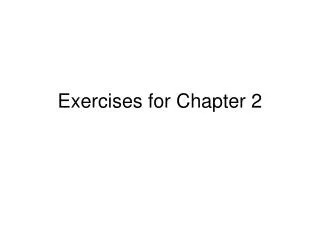 Exercises for Chapter 2