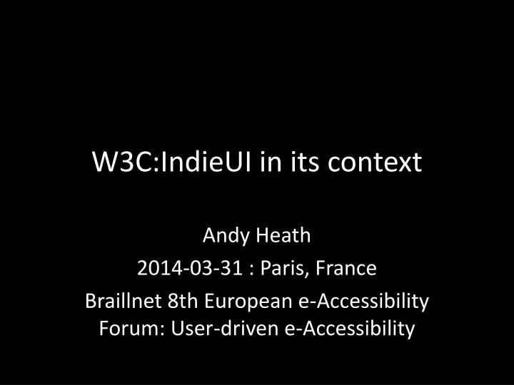 w3c indieui in its context