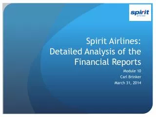 Spirit Airlines: Detailed Analysis of the Financial Reports