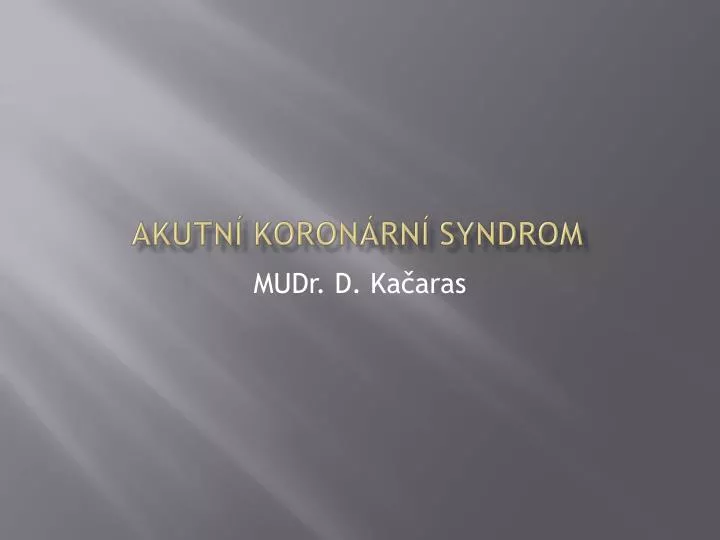 akutn koron rn syndrom