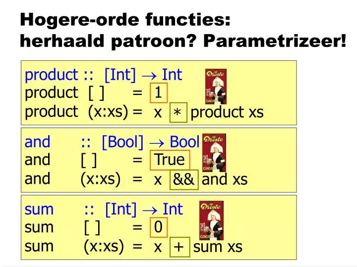 hogere orde functies herhaald patroon parametrizeer