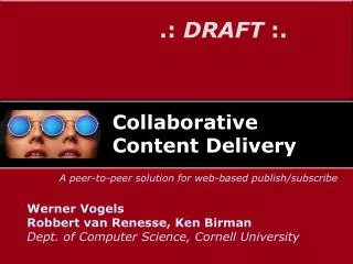 Collaborative Content Delivery