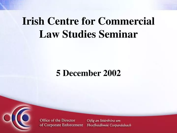 irish centre for commercial law studies seminar