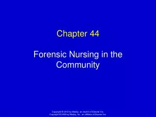 Chapter 44 Forensic Nursing in the Community
