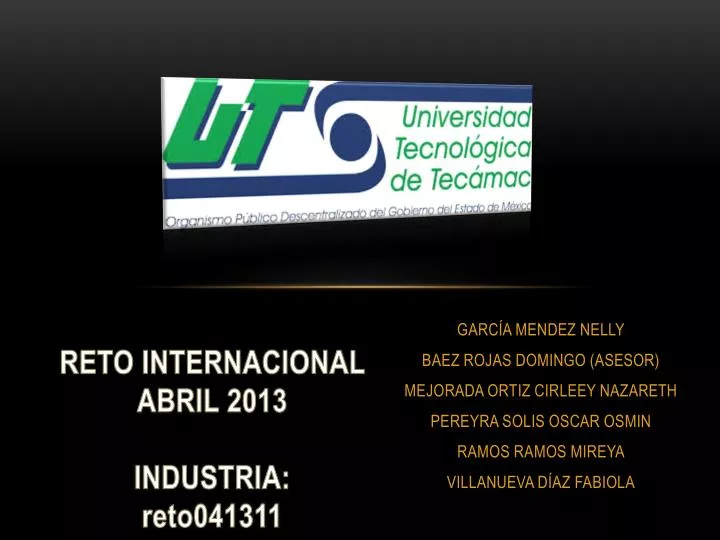reto internacional abril 2013 industria reto041311