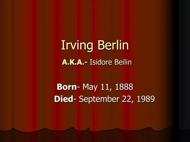 irving berlin a k a isidore beilin