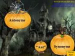 Antonyms Ant Synonyms - slide 1