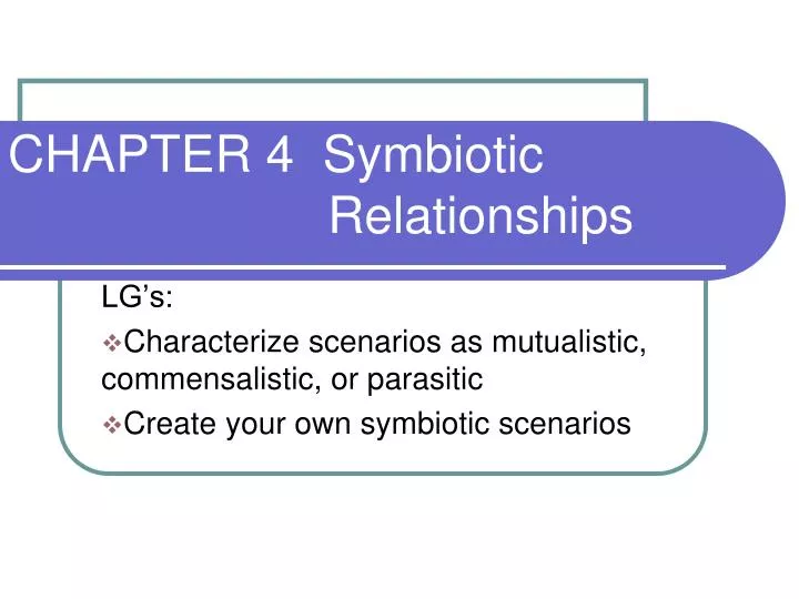 chapter 4 symbiotic relationships