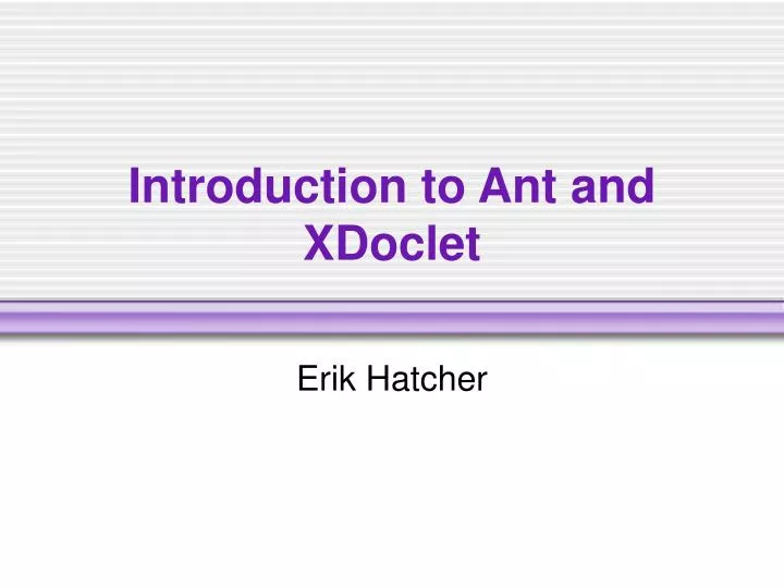 introduction to ant and xdoclet