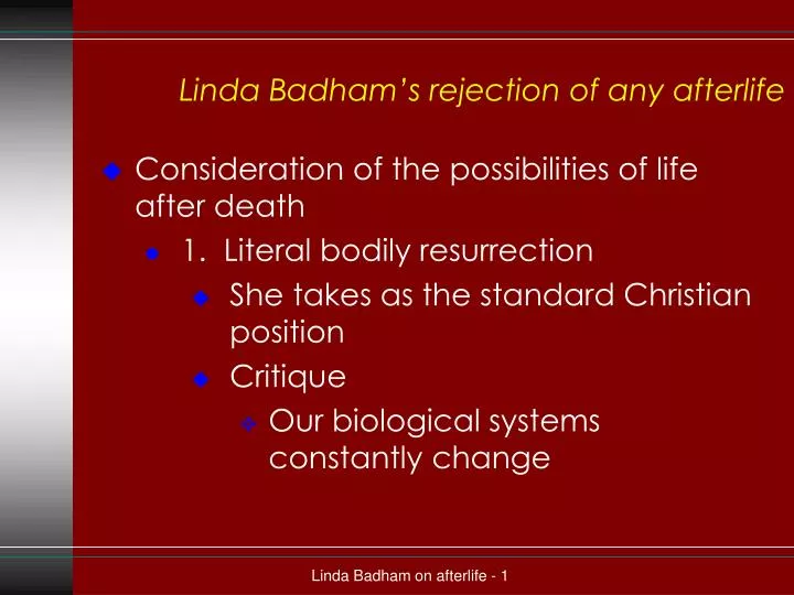 linda badham s rejection of any afterlife