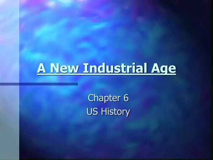 a new industrial age