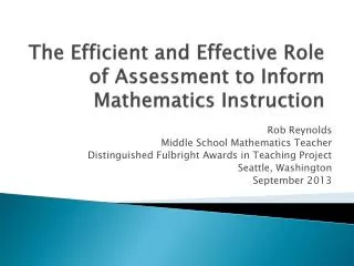 The Efficient and Effective Role of Assessment to Inform Mathematics Instruction