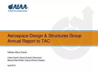 Aerospace Design &amp; Structures Group Annual Report to TAC