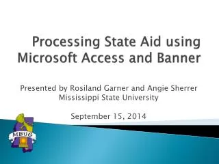 Processing State Aid using Microsoft Access and Banner