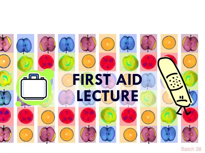first aid lecture