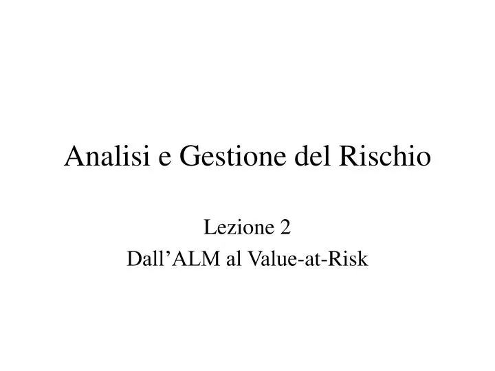 analisi e gestione del rischio