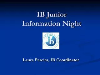 IB Junior Information Night