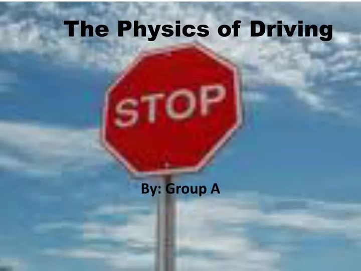 the physics of driving