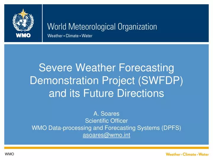 severe weather forecasting demonstration project swfdp and its future directions