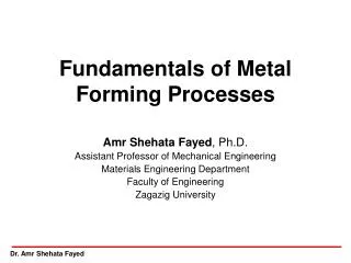 Fundamentals of Metal Forming Processes