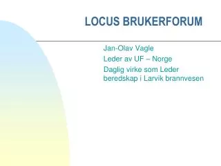 locus brukerforum