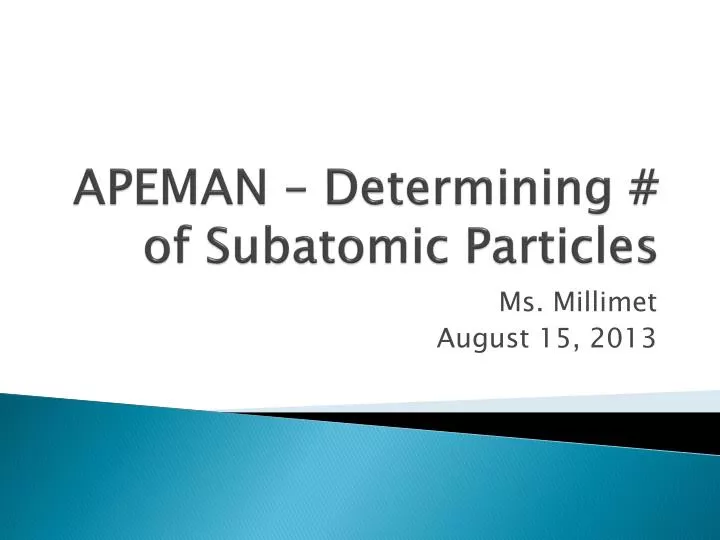 apeman determining of subatomic particles