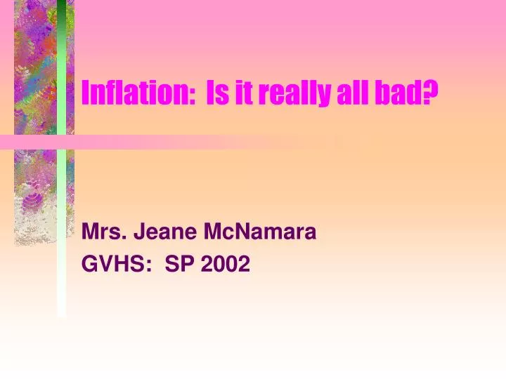 inflation is it really all bad
