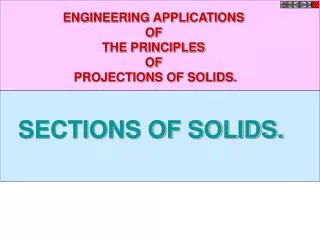 SECTIONS OF SOLIDS.