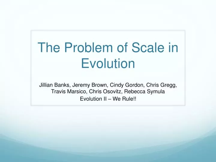 the problem of scale in evolution