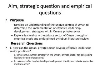 Aim, strategic question and empirical questions