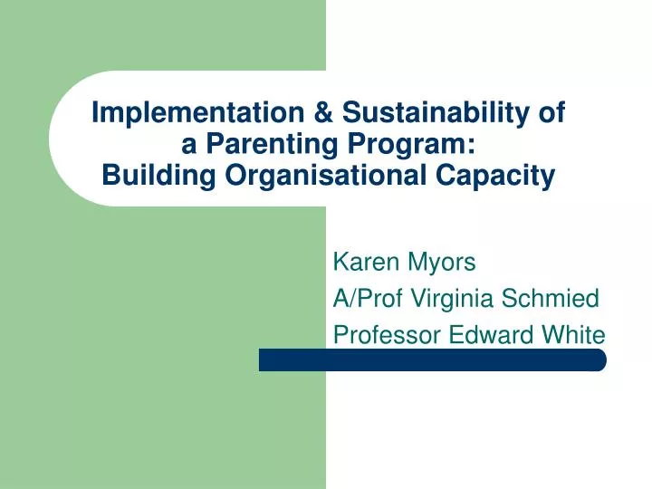 implementation sustainability of a parenting program building organisational capacity