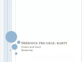 sb rnice pro graf karty