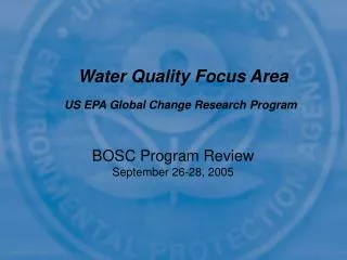 Water Quality Focus Area US EPA Global Change Research Program