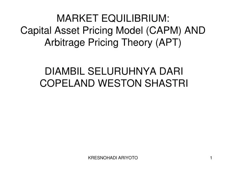 market equilibrium capital asset pricing model capm and arbitrage pricing theory apt