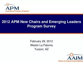 2012 APM New Chairs and Emerging Leaders Program Survey