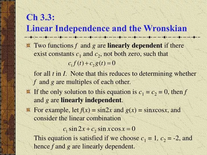 ch 3 3 linear independence and the wronskian