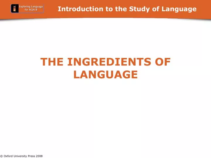 the ingredients of language