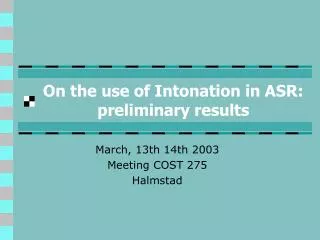 On the use of Intonation in ASR: preliminary results