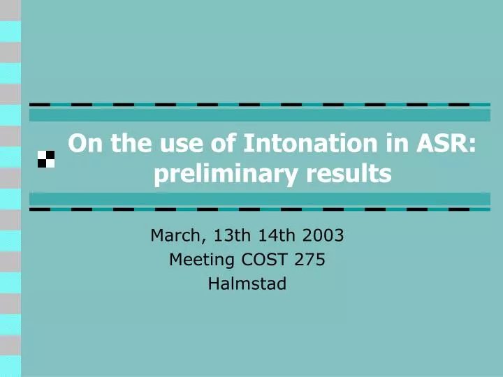 on the use of intonation in asr preliminary results